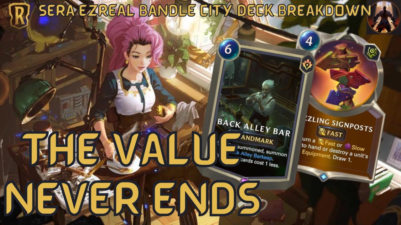 Seraphine Ezreal Is Still As Strong As Ever With Bandle City Value Engine | Legends of Runeterra