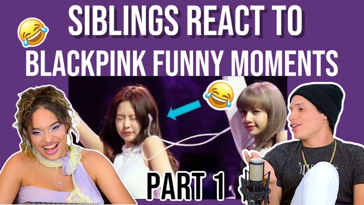 SIBLINGS REACT TO BLACKPINK funniest moments 2020 part 1 😂 | REACTION