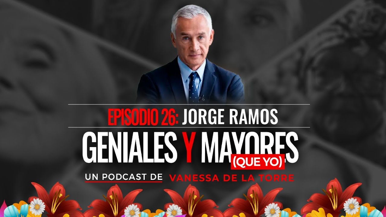 Jorge Ramos: 