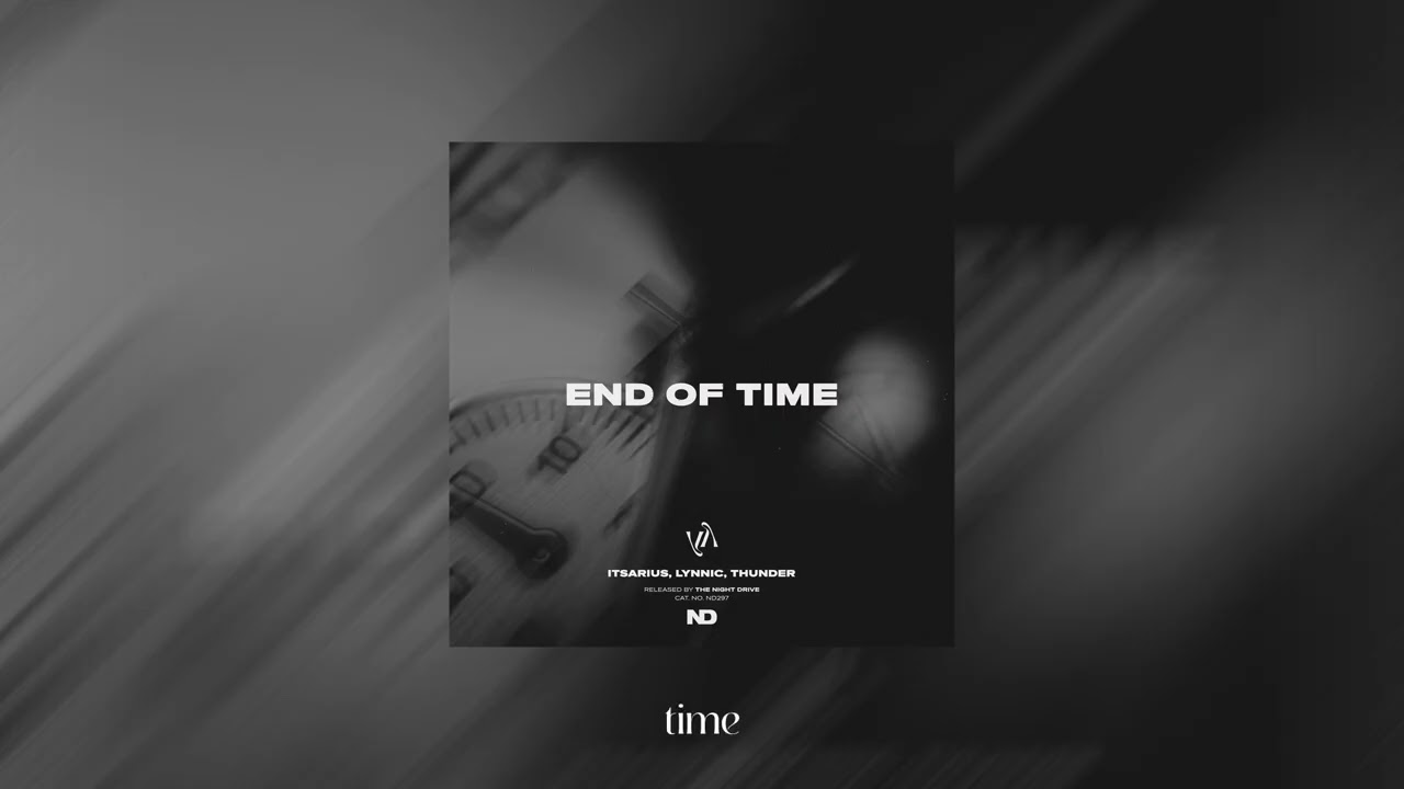 ItsArius, Lynnic & Thunder - End Of Time