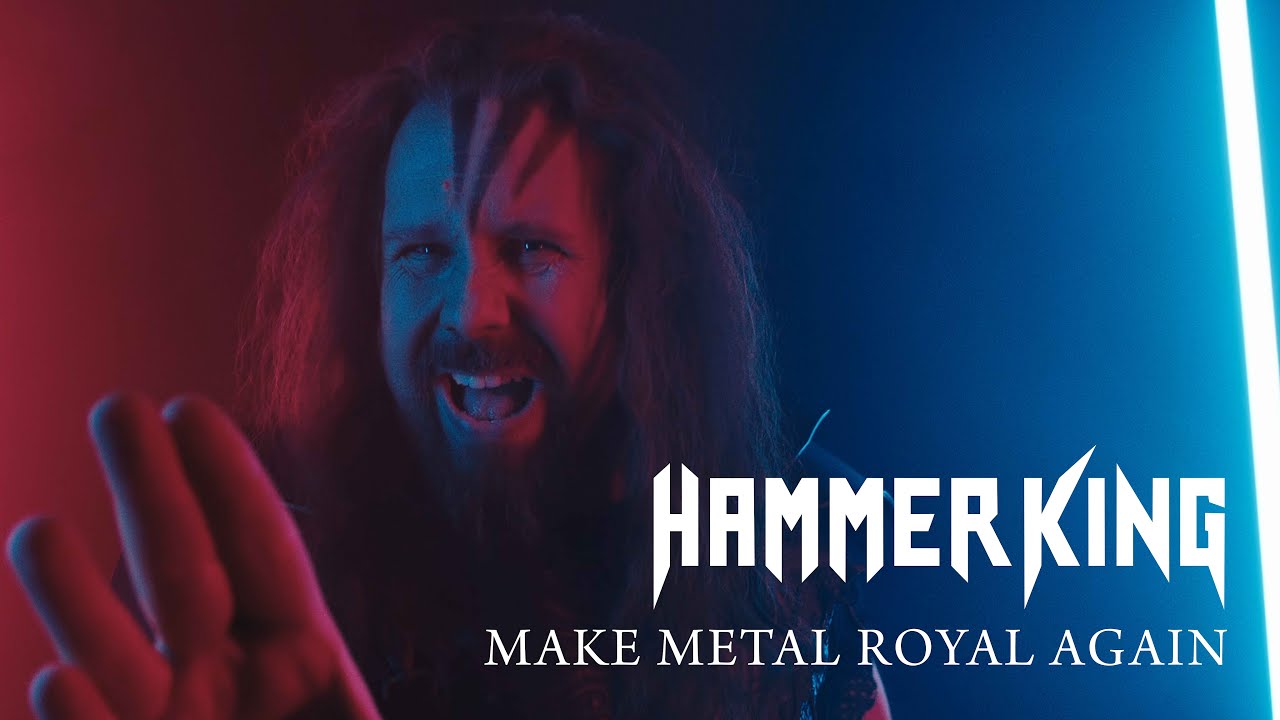 HAMMER KING - Make Metal Royal Again (Official Music Video)