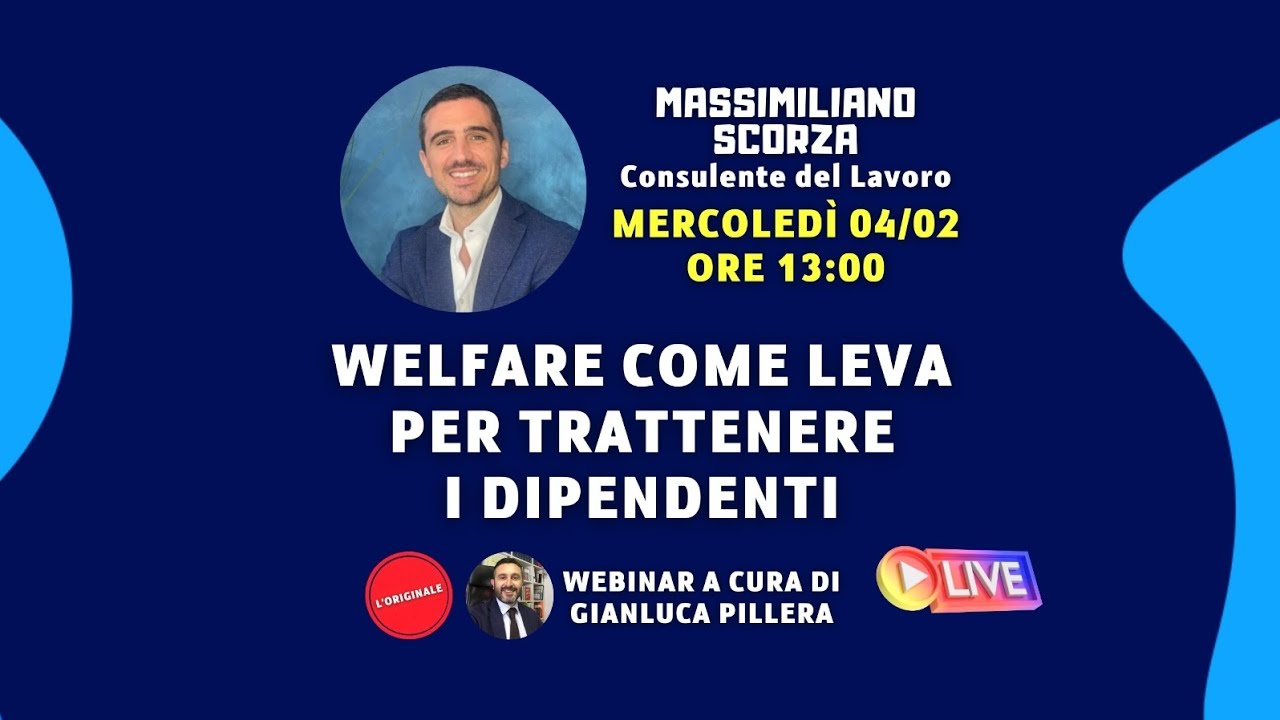 WELFARE COME LEVA PER TRATTENERE I DIPENDENTI: bellissima chiacchierata con Massimiliano Scorza.
