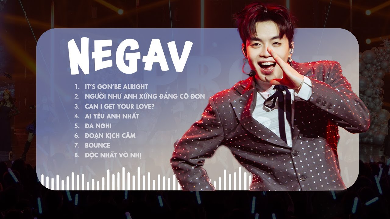 NEGAV và loạt HIT chứng minh phong độ đỉnh cao tại Anh Trai Say Hi 2025: Đa Nghi, Đoạn Kịch Câm,...