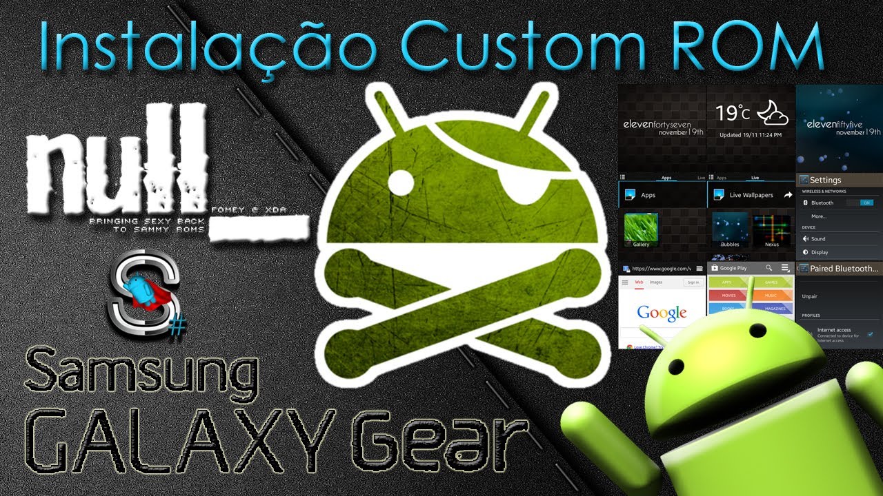 Tutorial instalação de Custom ROM no Galaxy Gear PT/BR - Android - NULL ROM