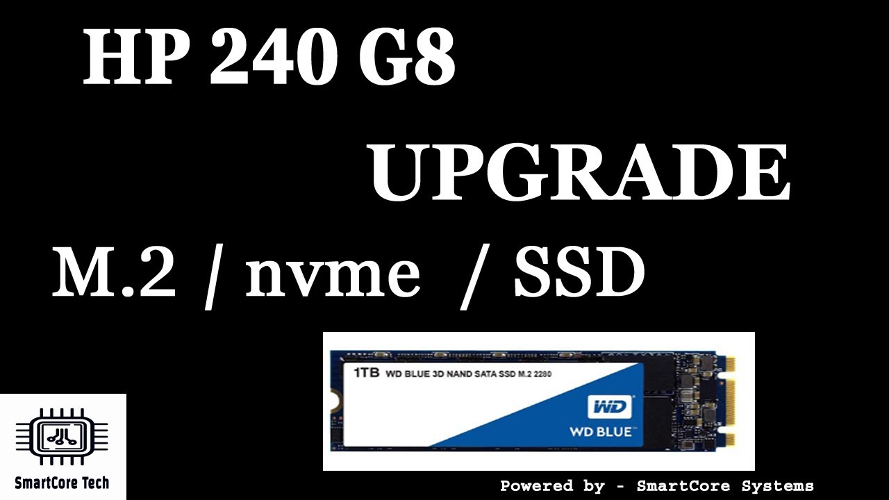 HP 240 G8 laptop upgrade m.2 ssd and nvme ssd