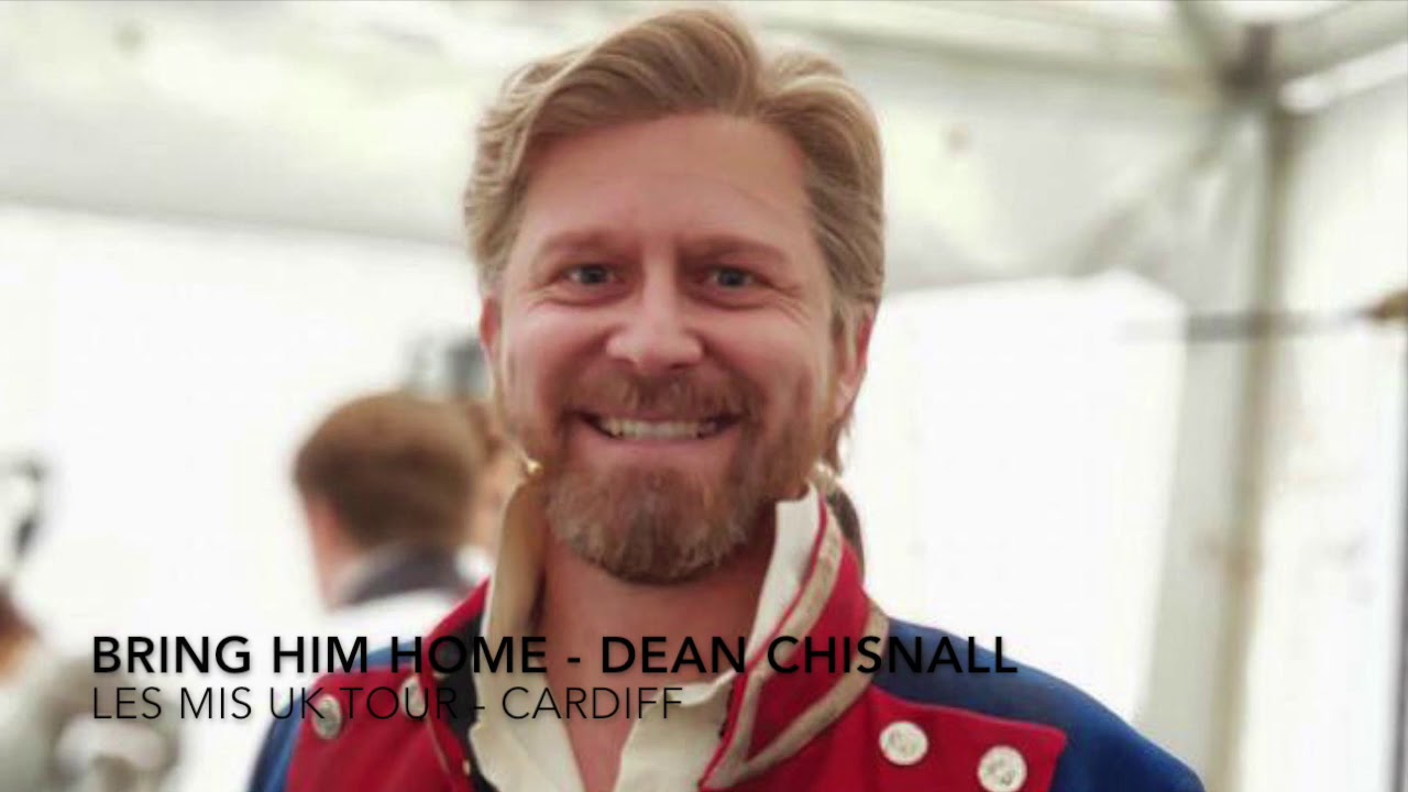 Bring Him Home - Dean Chisnall - Les Mis UK Tour
