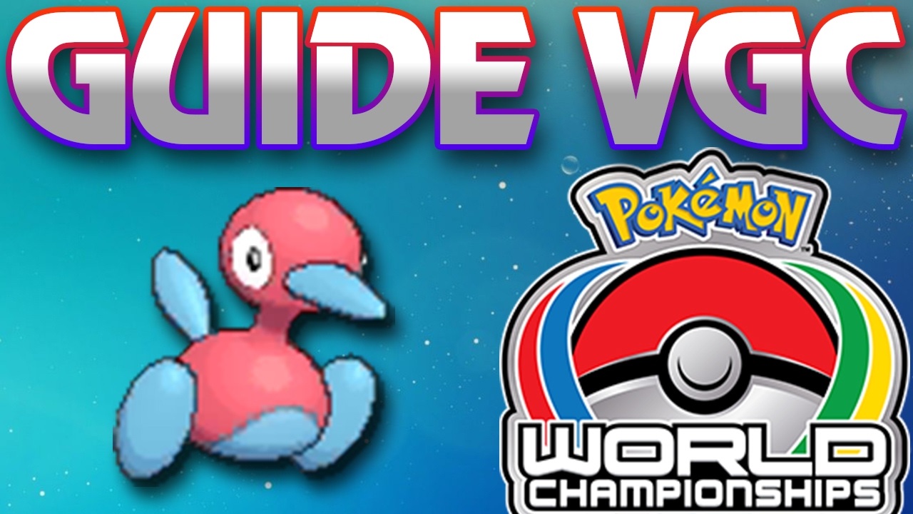 COMMENT JOUER PORYGON 2 EN VGC 2017 ? - GUIDE POKÉMON SOLEIL LUNE