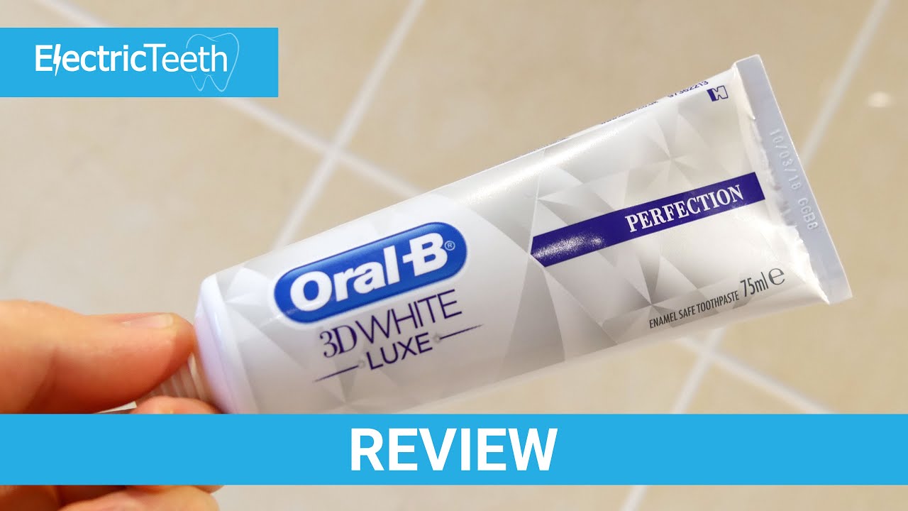 Oral-B 3D White Luxe Perfection Toothpaste Review