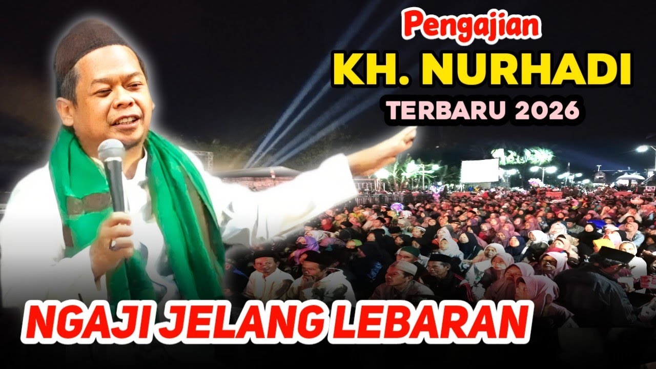 🔴 PENGAJIAN KH NUR HADI/MBAH BOLONG SPESIAL RAMADHAN JELANG LEBARAN PUASA KE-25 