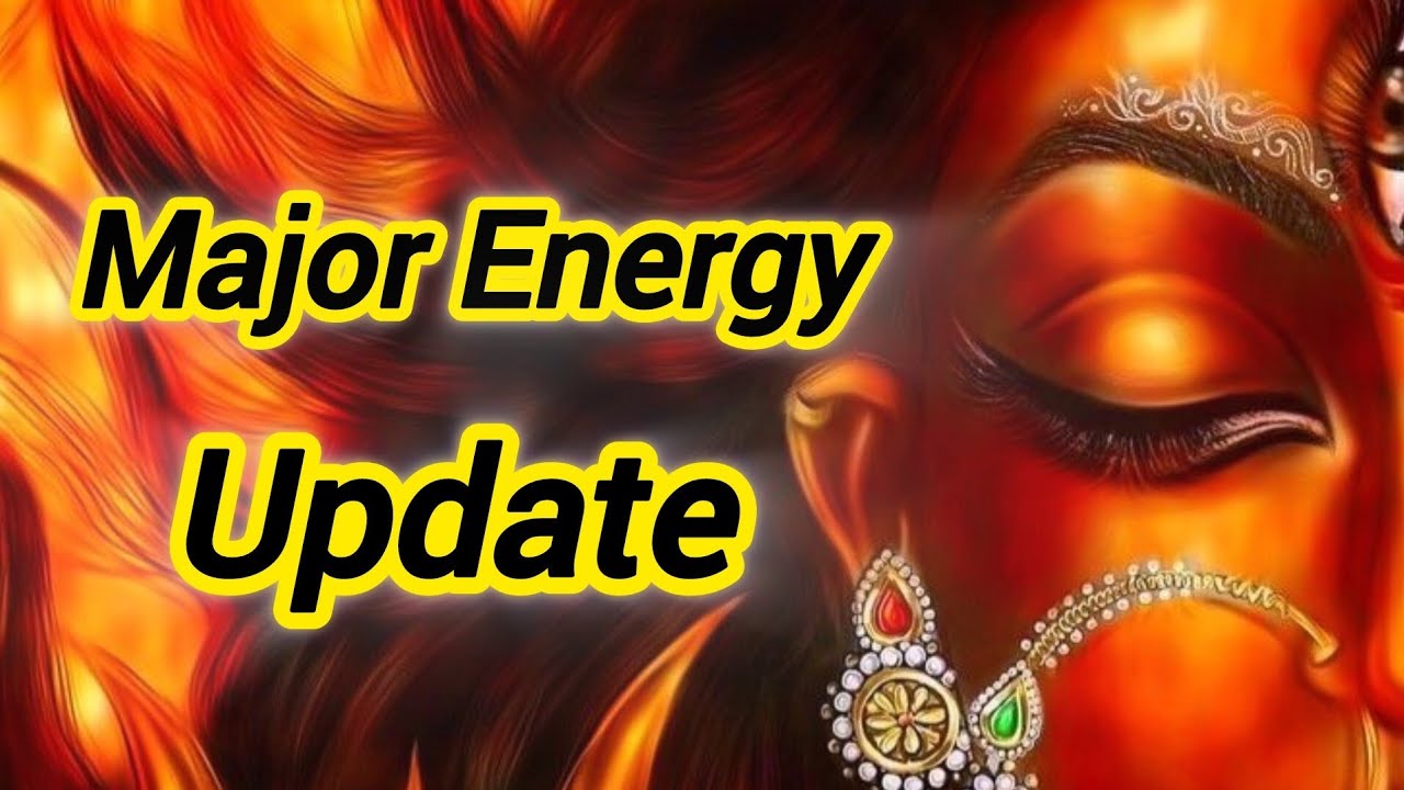 Major Energy Update 💯🔥