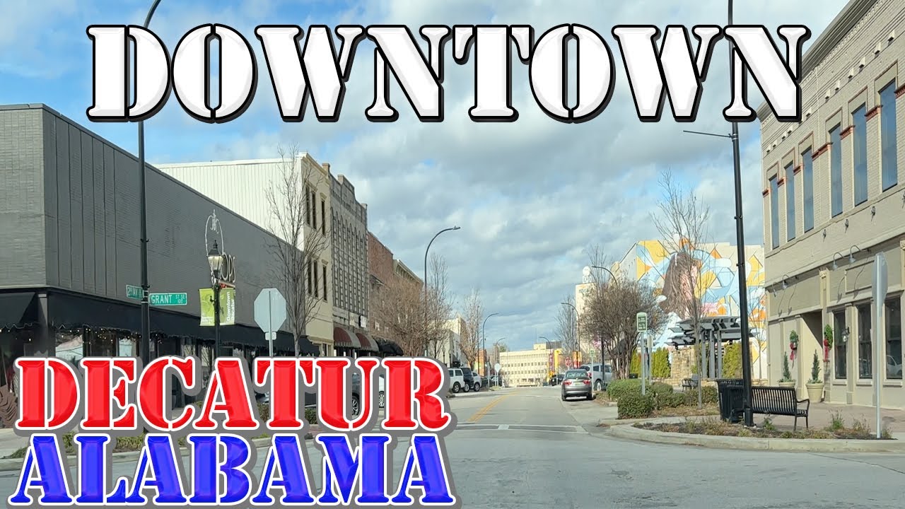 Decatur - Alabama - 4K Downtown Drive