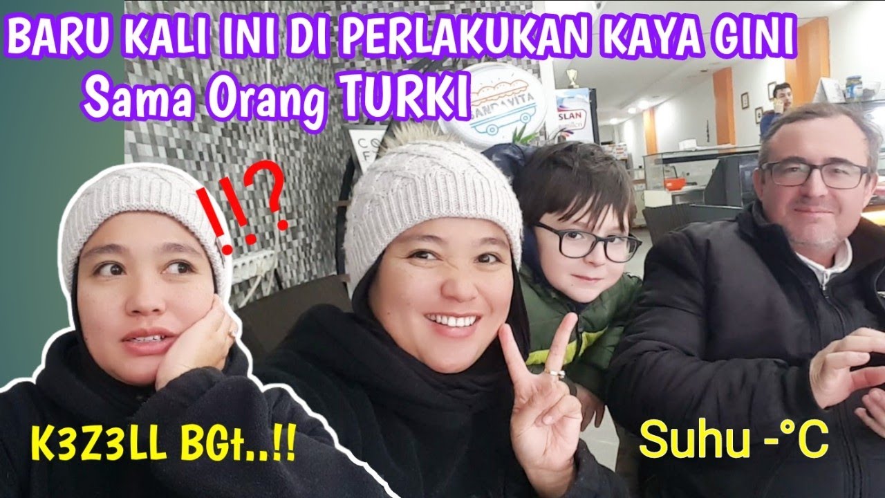 K3S4L Banget!! Baru Kali ini di PERLAKUKAN  kaya gini sama Orang Turki.suhu dingin Sekolah LIBUR
