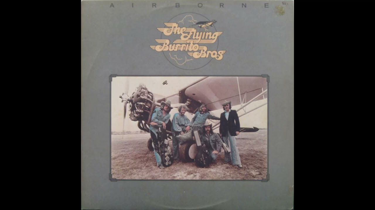 The Flying Burrito Bros – Out Of Control