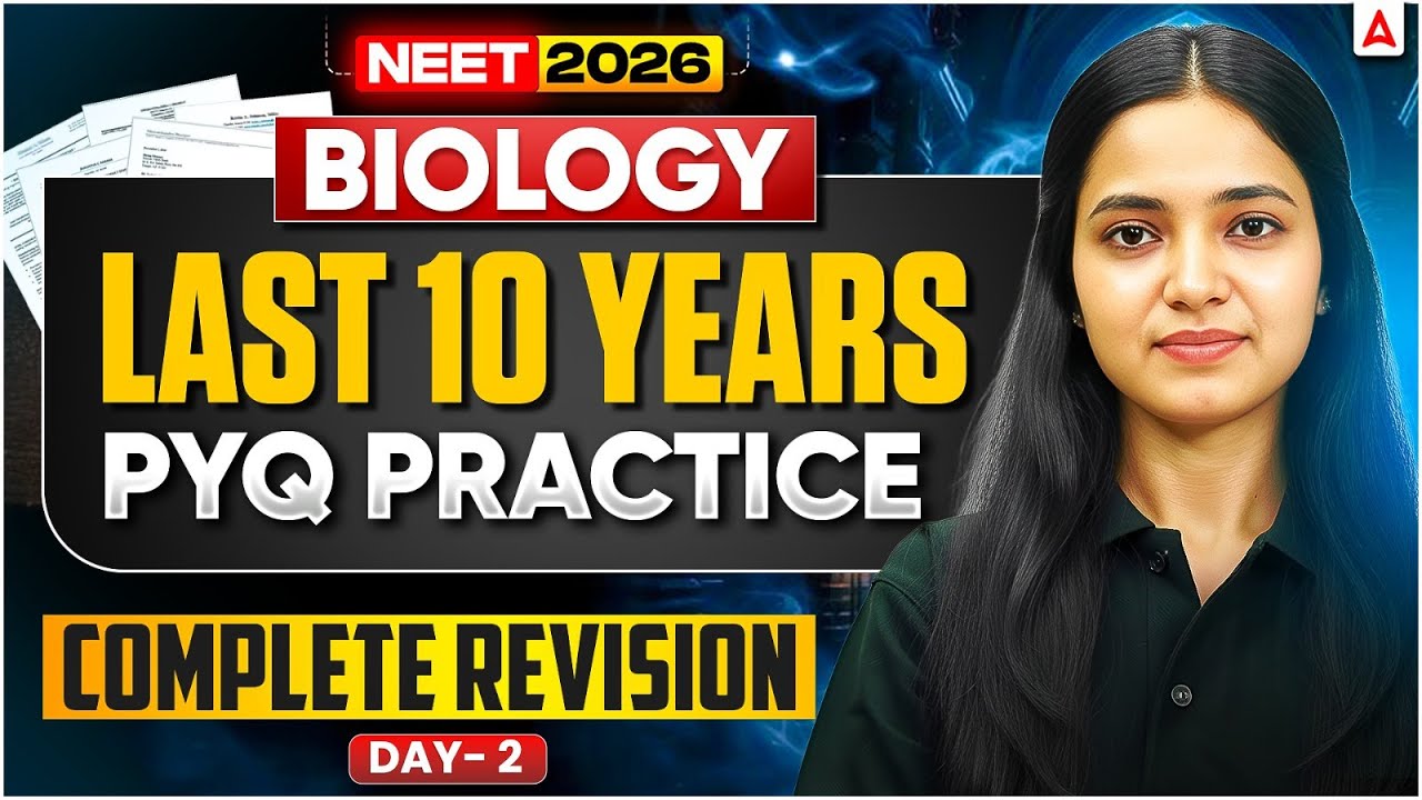 NEET 2026 Biology  | Last 10 Years PYQs Practice - Day 1 | Complete Revision by Shivani Ma'am