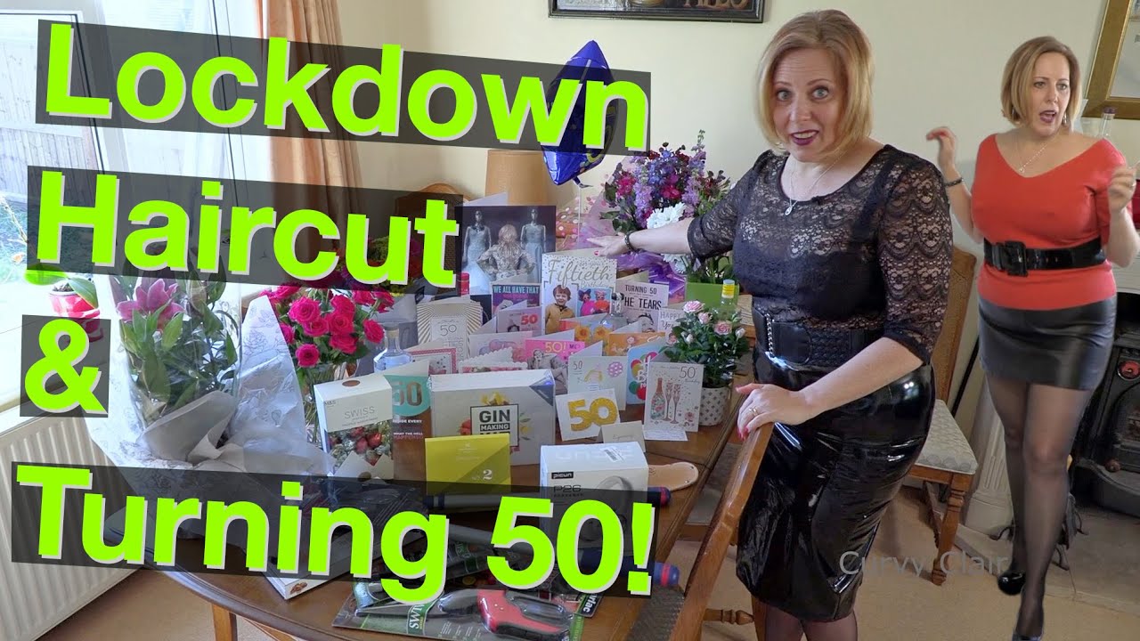 Lockdown Haircut & Turning 50