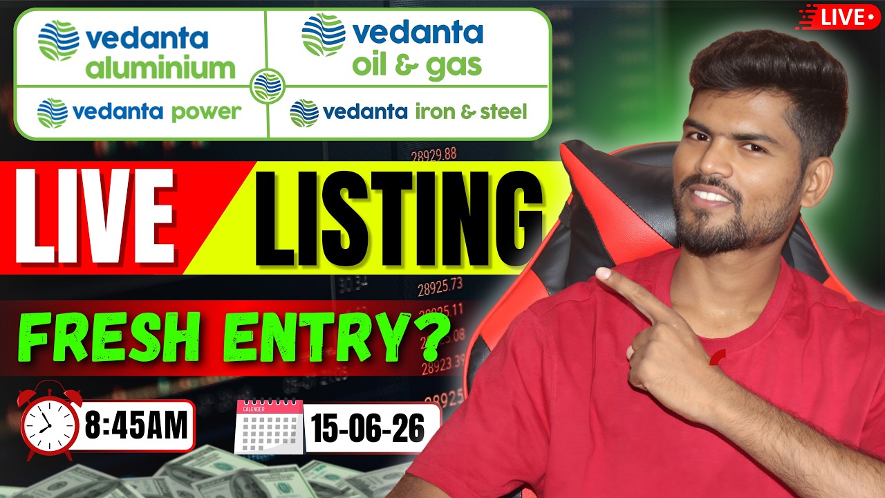 Vedanta Demerger Live Listing 🔥 | Vedanta Aluminium, Oil & Gas, Power, Iron & Steel Live Listing 🔥