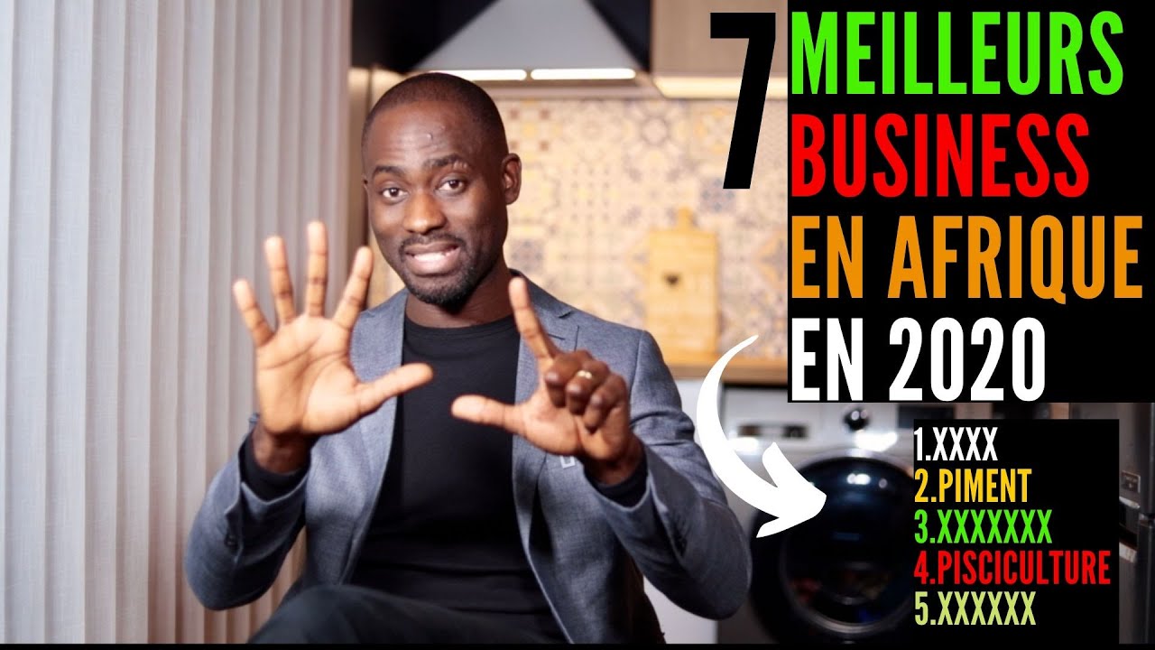 Top 7 des business rentables à lancer en Afrique en 2020