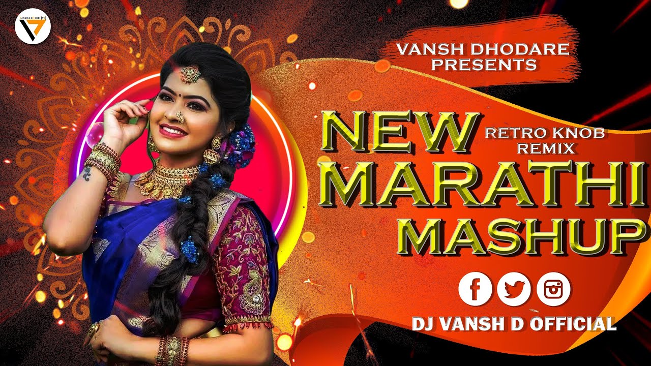 New Marathi Mashup - Retro Knob X Dj Vansh Remix
