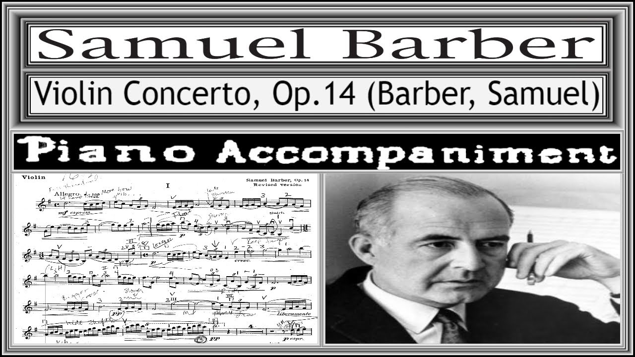 Barber, Violin Concerto Op. 14, (1st Movement) Piano accompaniment (New)