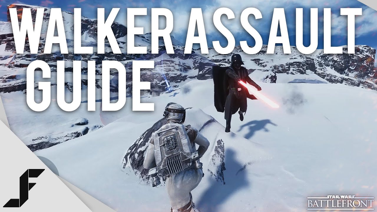 WALKER ASSAULT GUIDE - Star Wars Battlefront Gameplay