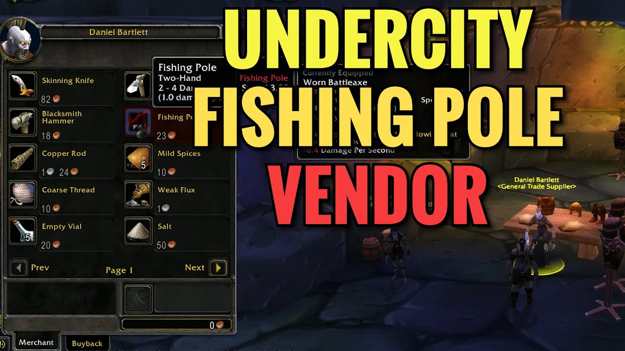 Undercity Where To Buy A Fishing Pole - WoW Classic