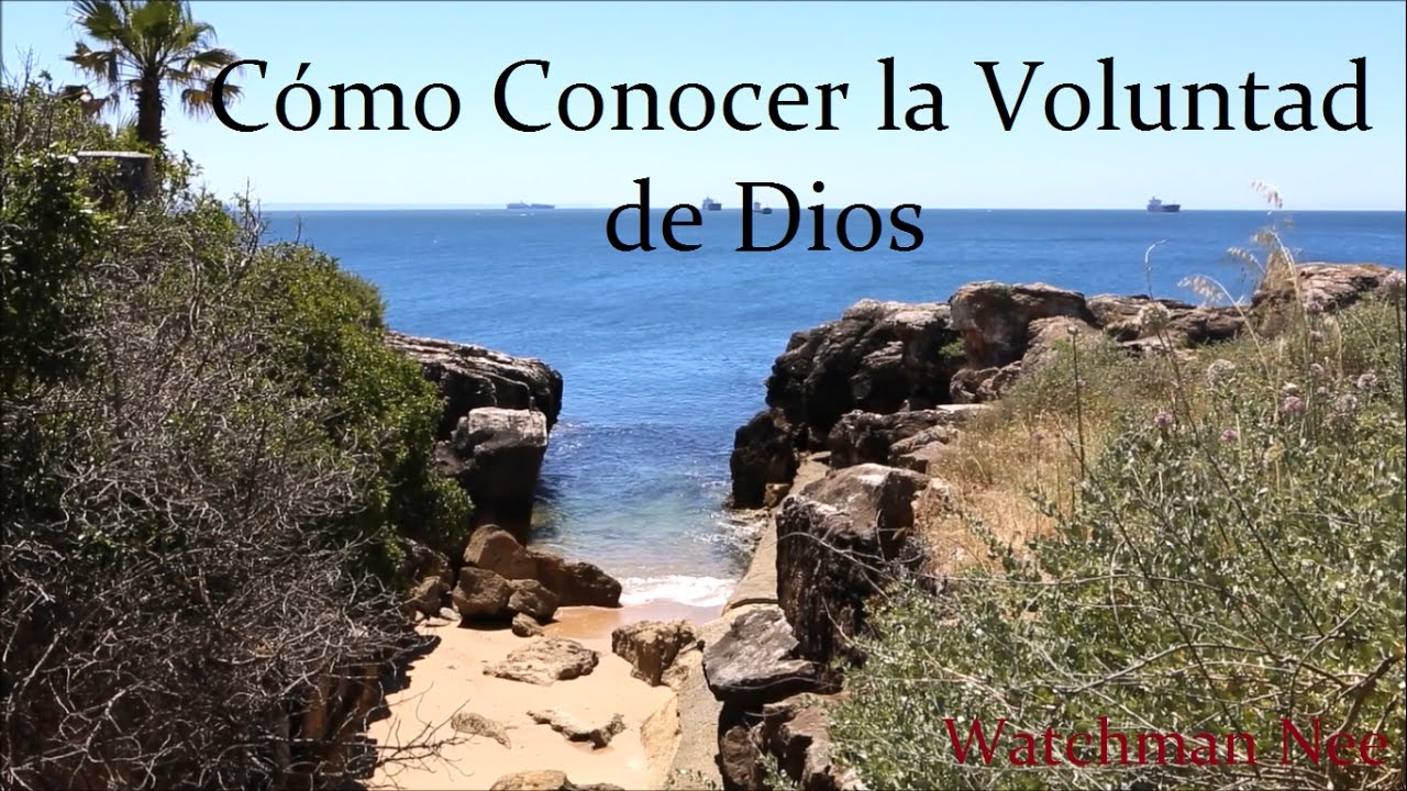 Cómo conocer la voluntad de Dios-Watchman Nee-Audio Libro