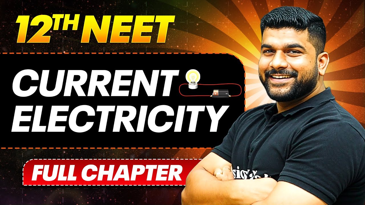 Current Electricity FULL CHAPTER | Class 12th Physics | PhysicsWallah