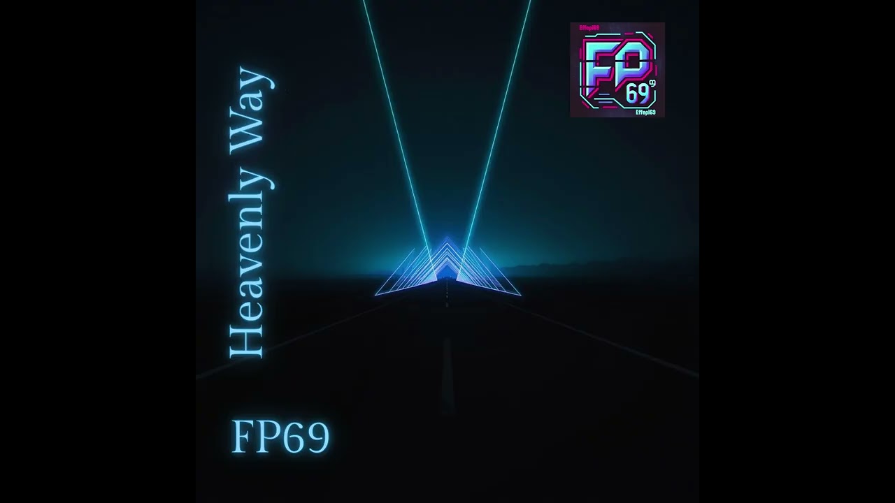 FP69 - Heavenly Way #foryou #fypシ #music #viral