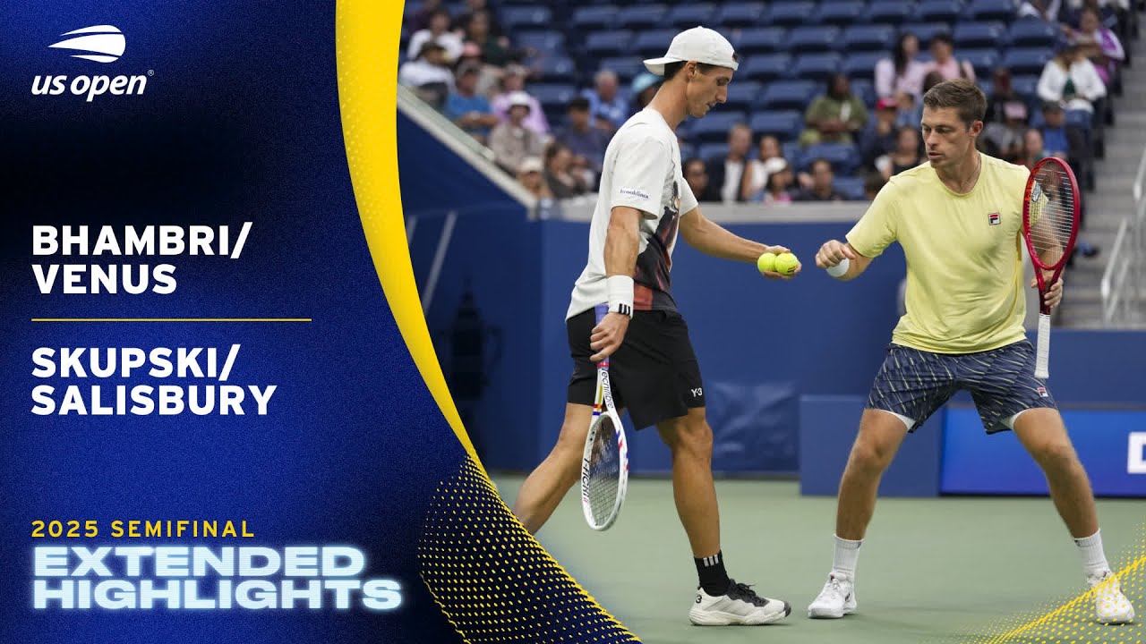 Bhambri/Venus vs. Skupski/Salisbury Extended Highlights | 2025 US Open Semifinal