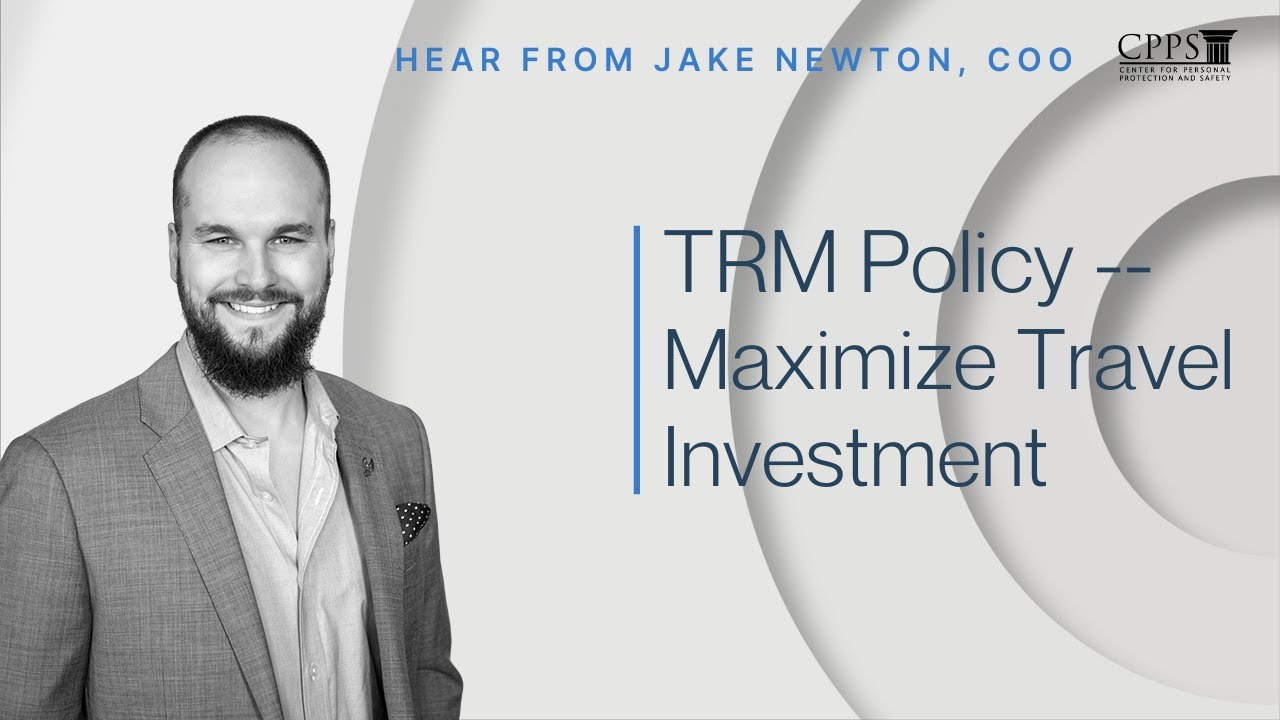 Crafting an Effective Travel Risk Management Policy