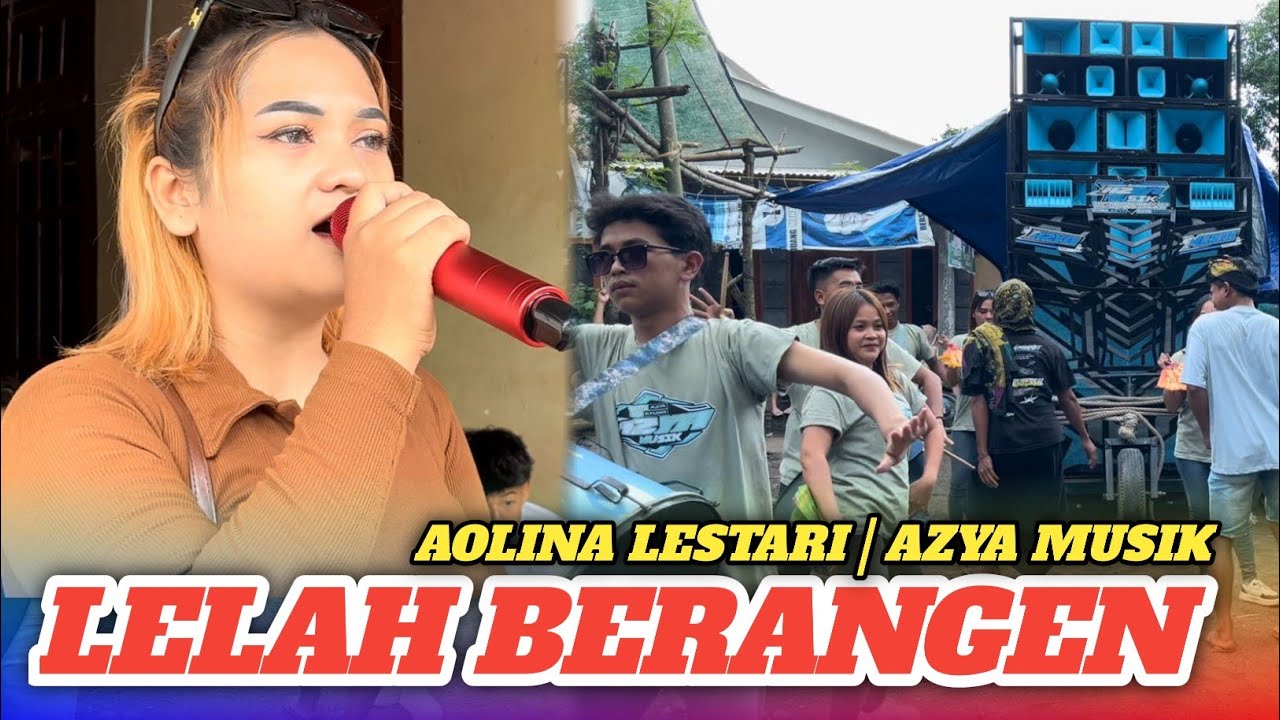 LELAH BERANGEN AOLINA LESTARI AZYA MUSIK TERBARU 2025 | MITRA AZYA