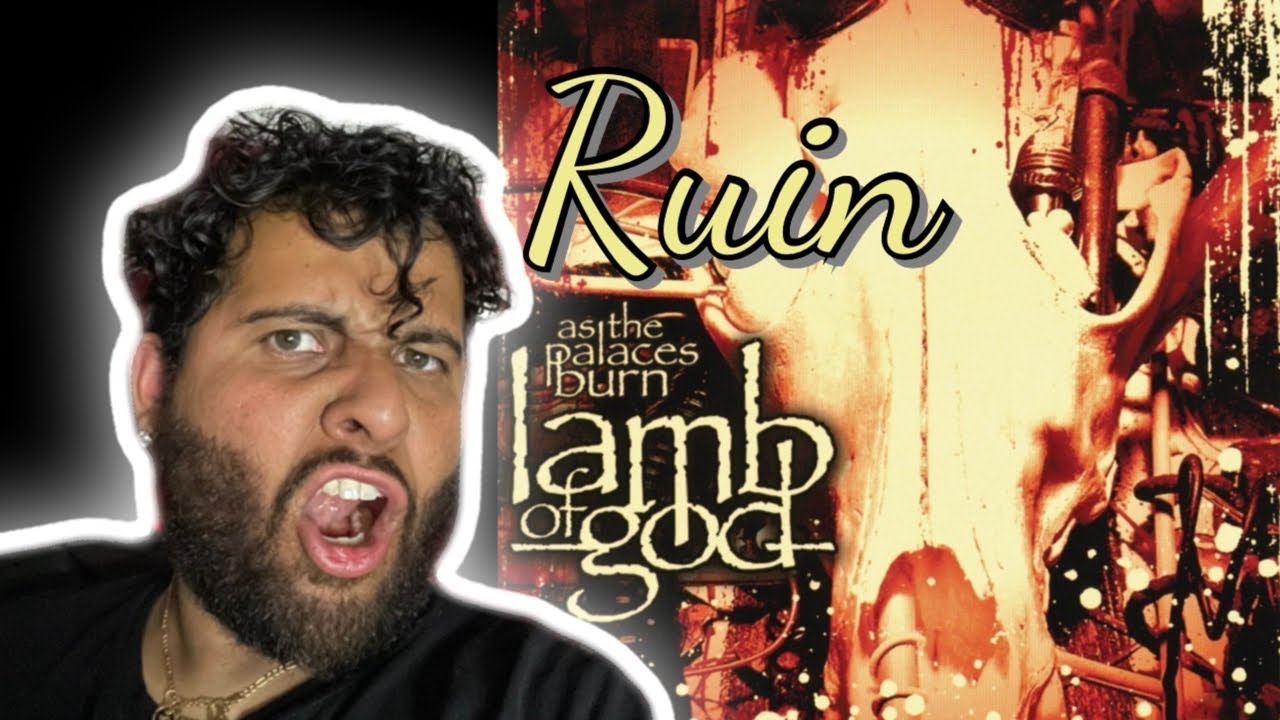 Lamb of god - Ruin (Reaction) First time Listening to Lamb of God !! HEAVY ! 😤😦