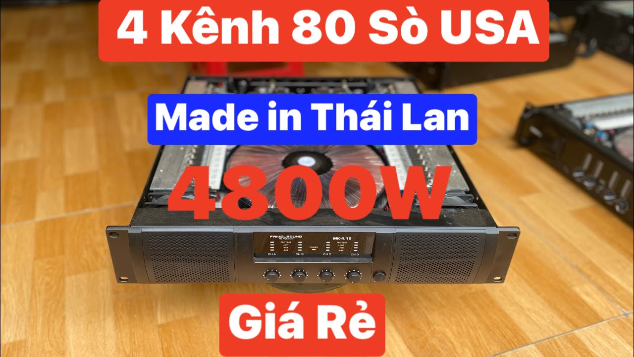 Đẩy Bãi Famousound USA 4 kênh 80 sò Saken, chất âm cực hay, máy đẹp gin Lhzalo:0985 215 399