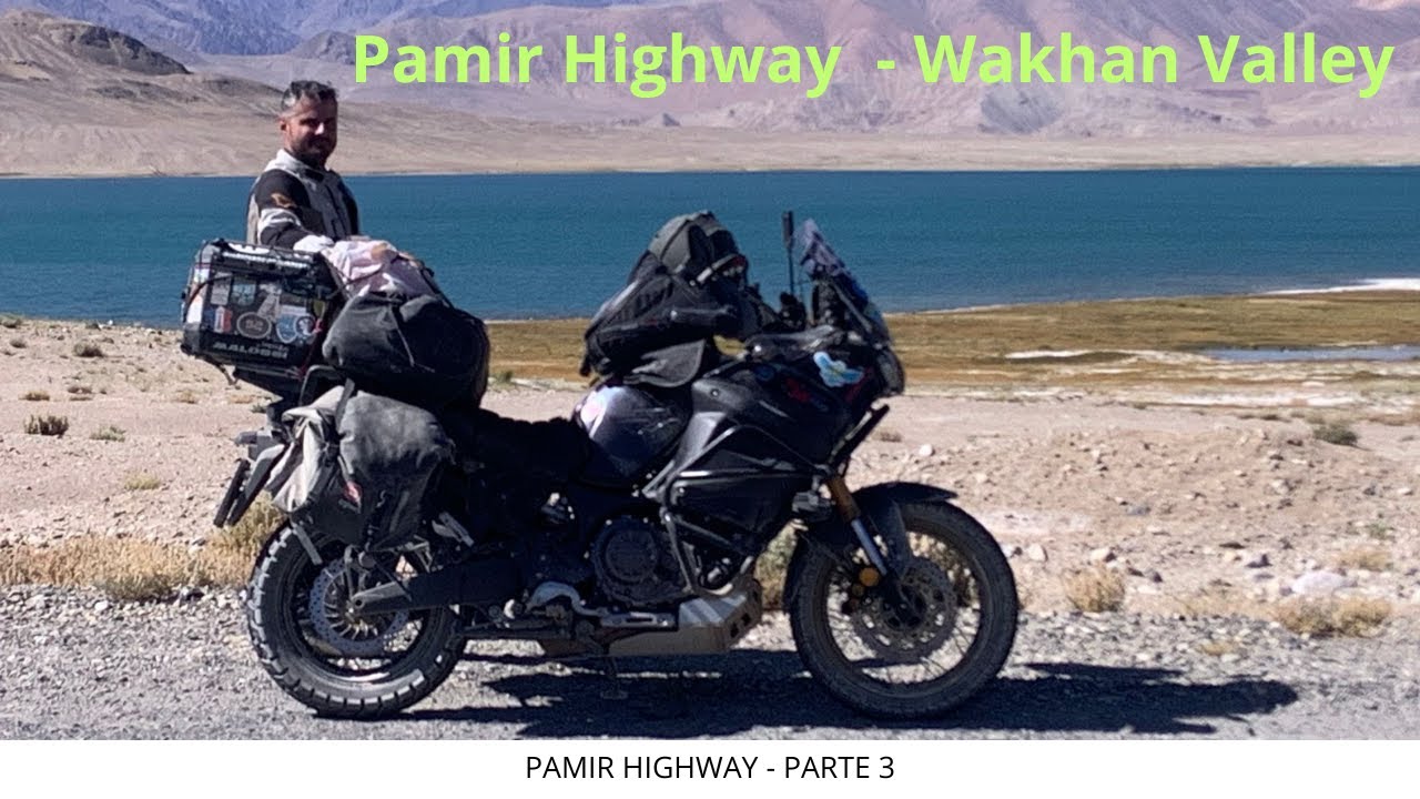 Vie della Seta P.3 - Destinazione Pamir. Viaggio in solitaria in 7 Paesi con una Yamaha 1200 ST