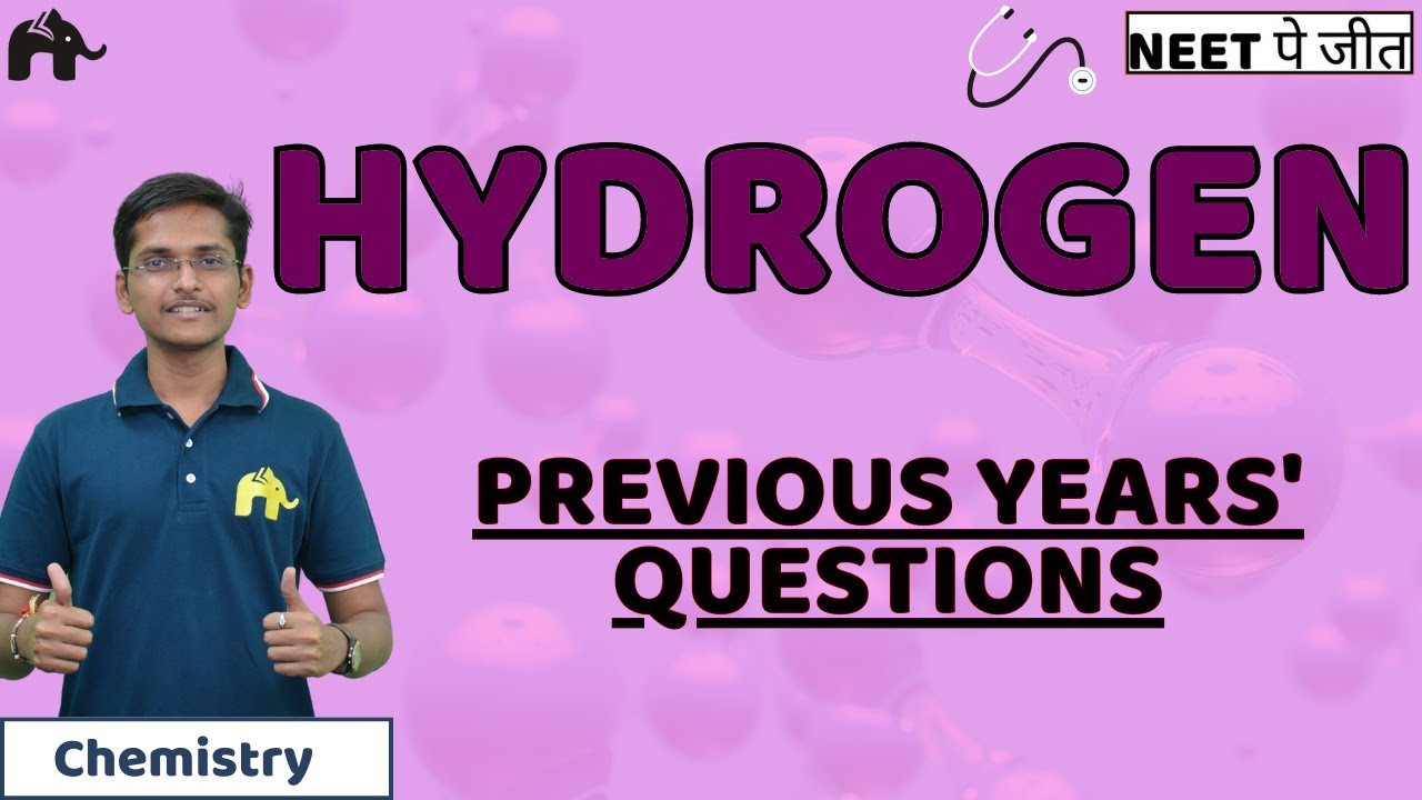 Hydrogen Class 11 NEET Previous Years' Questions | Chemistry