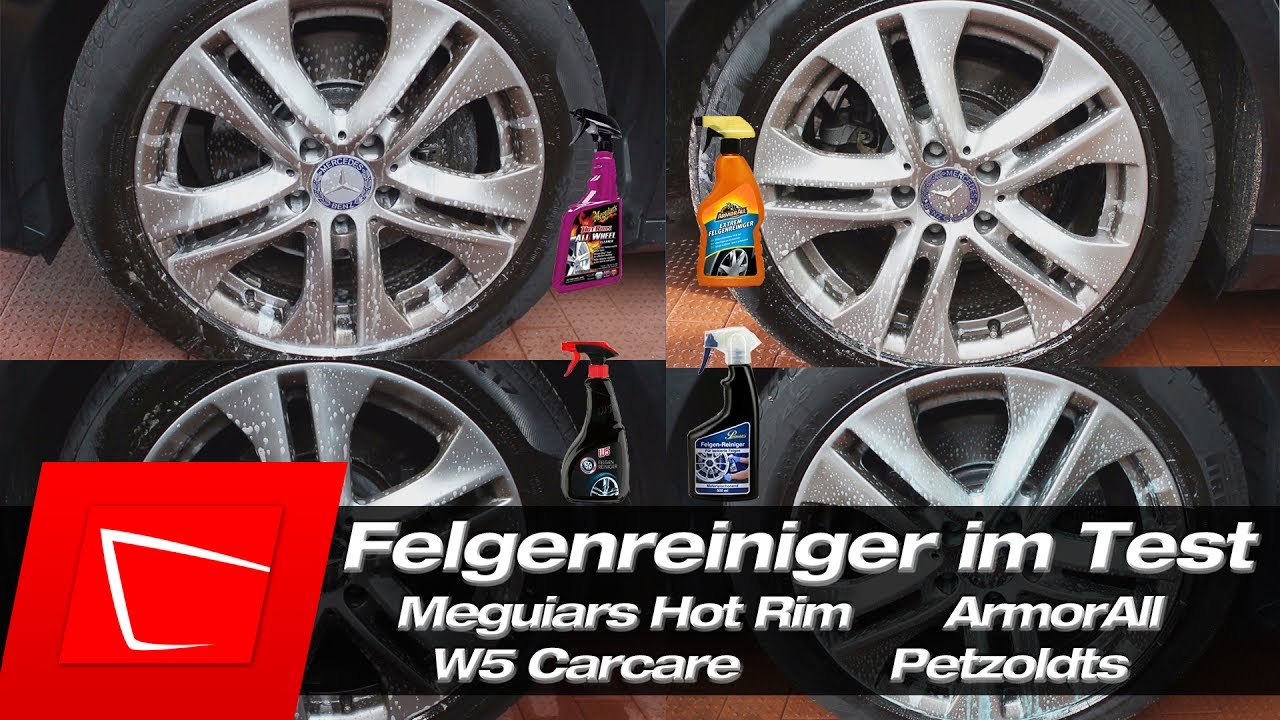 Felgenreiniger Vergleich Meguiars Hot Rim, Petzoldts Premium, W5 Carcare, ArmorAll