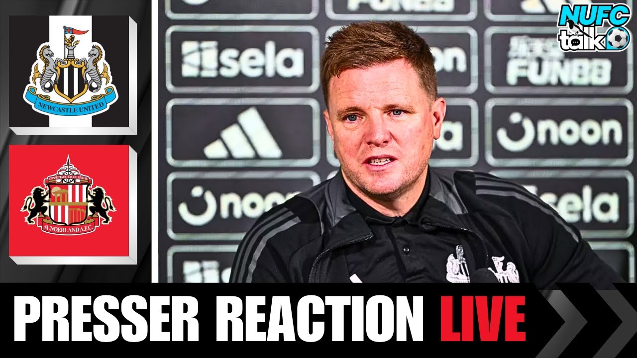 EDDIE HOWE PRESS CONFERENCE: NEWCASTLE UNITED VS SUNDERLAND - PREMIER LEAGUE
