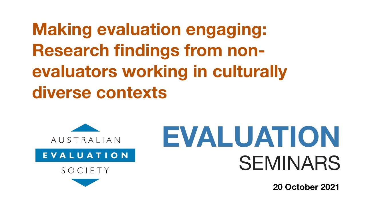 Making evaluation engaging: Research findings from non-evaluators working in diverse contexts