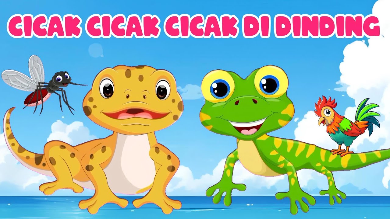 Cicak Cicak Di Dinding, Lagu Anak Anak - Lagu Anak Indonesia