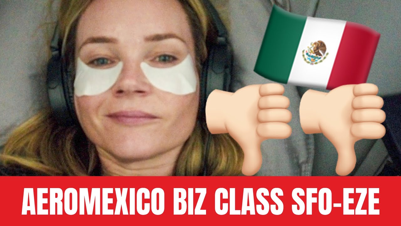 AEROMEXICO BUSINESS Class Flight, (SFO-EZE) San Francisco to Buenos Aires Argentina