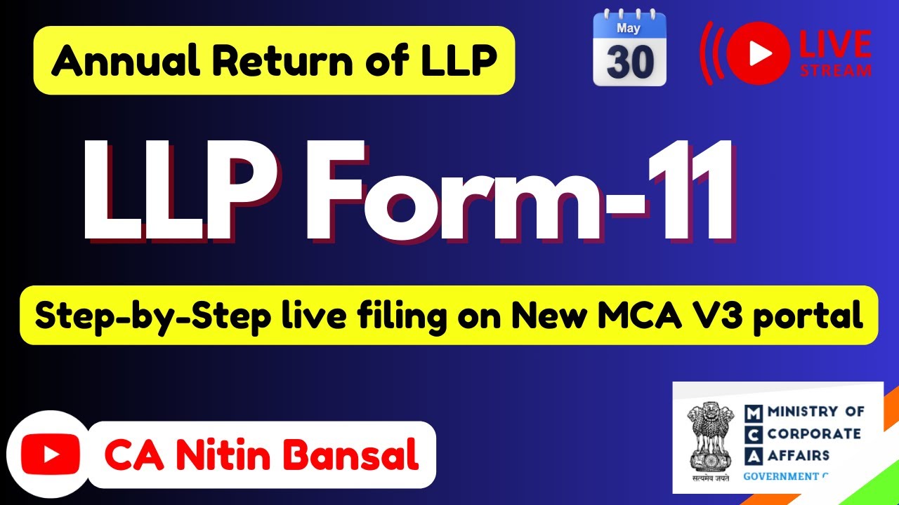 LLP form 11 filing | How to file form 11 on MCA v3 portal | Step-by-Step Live Filing without errors