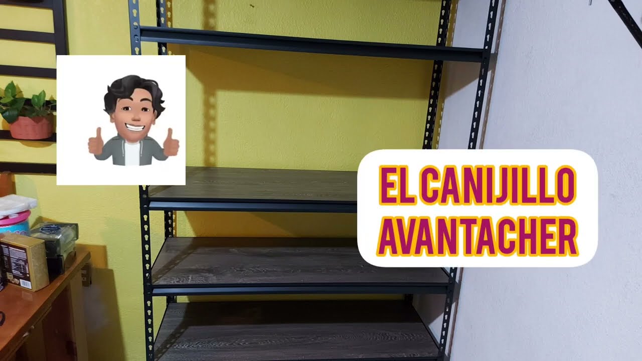 ARMANDO UN ANAQUEL DE ACERO