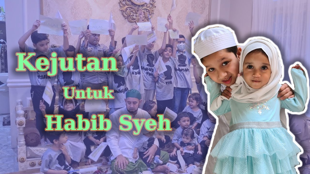 Selamat Ulang Tahun Habib Syeh Assegaf #vlogepisode6