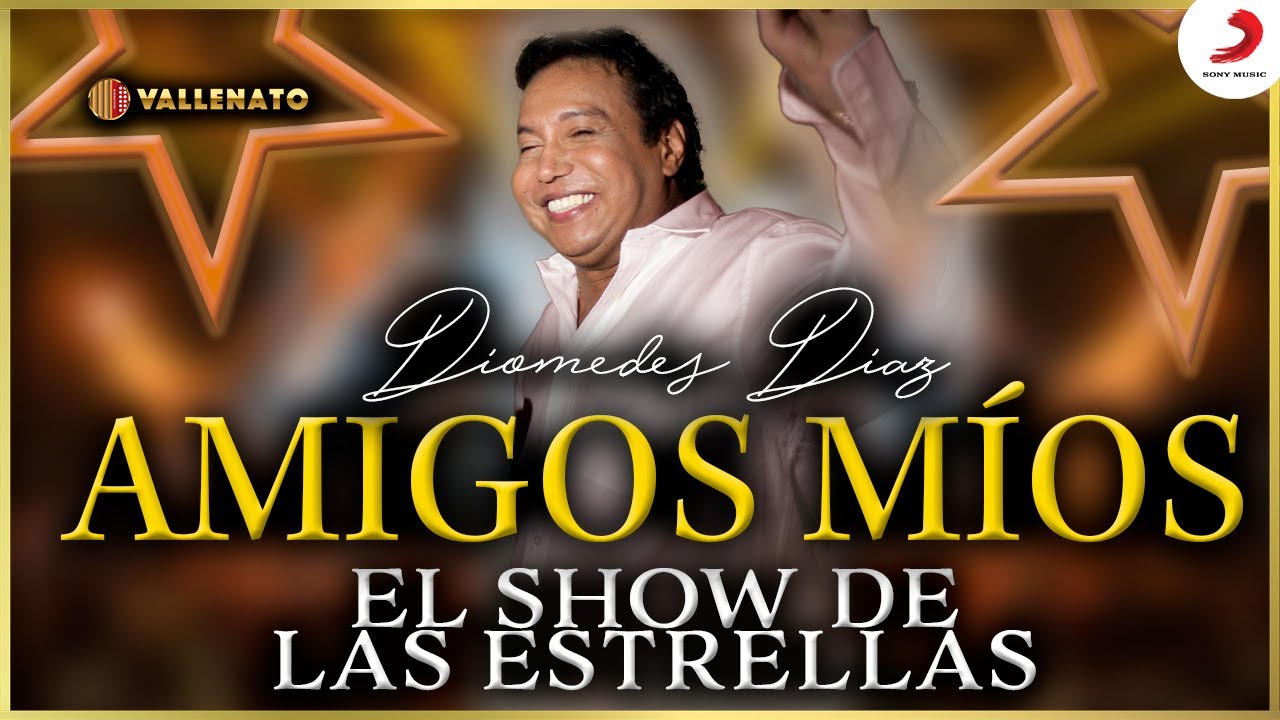 Amigos Míos, Diomedes Díaz - Video Show De Las Estrellas