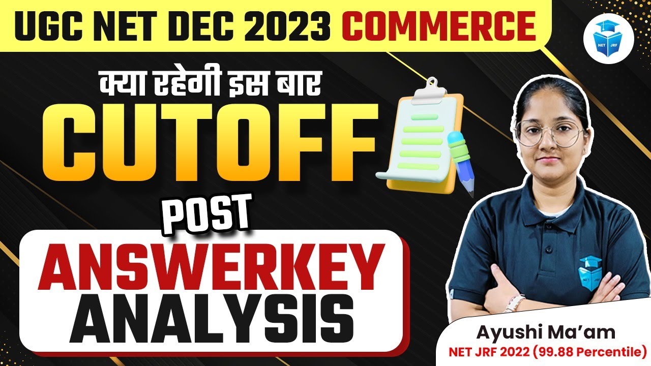 UGC NET Commerce Expected Cut Off 2023 | UGC NET Dec 2023 Cutoff Analysis after Answer Key | JRFAdda