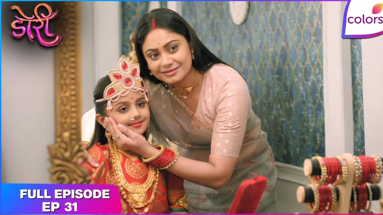 Doree | Full Episode Ep. 31 | Mansi dolls up Doree | Colors TV