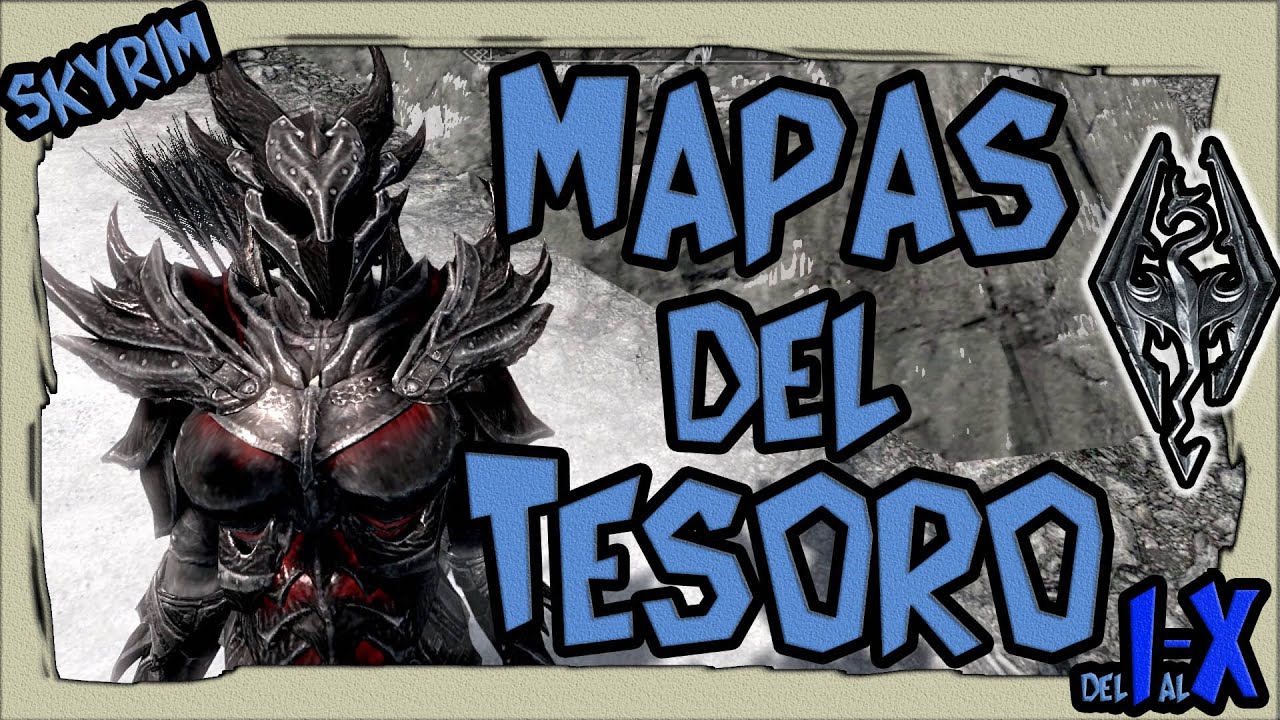 Skyrim -Mapas del Tesoro del I al X! -Tutorial-
