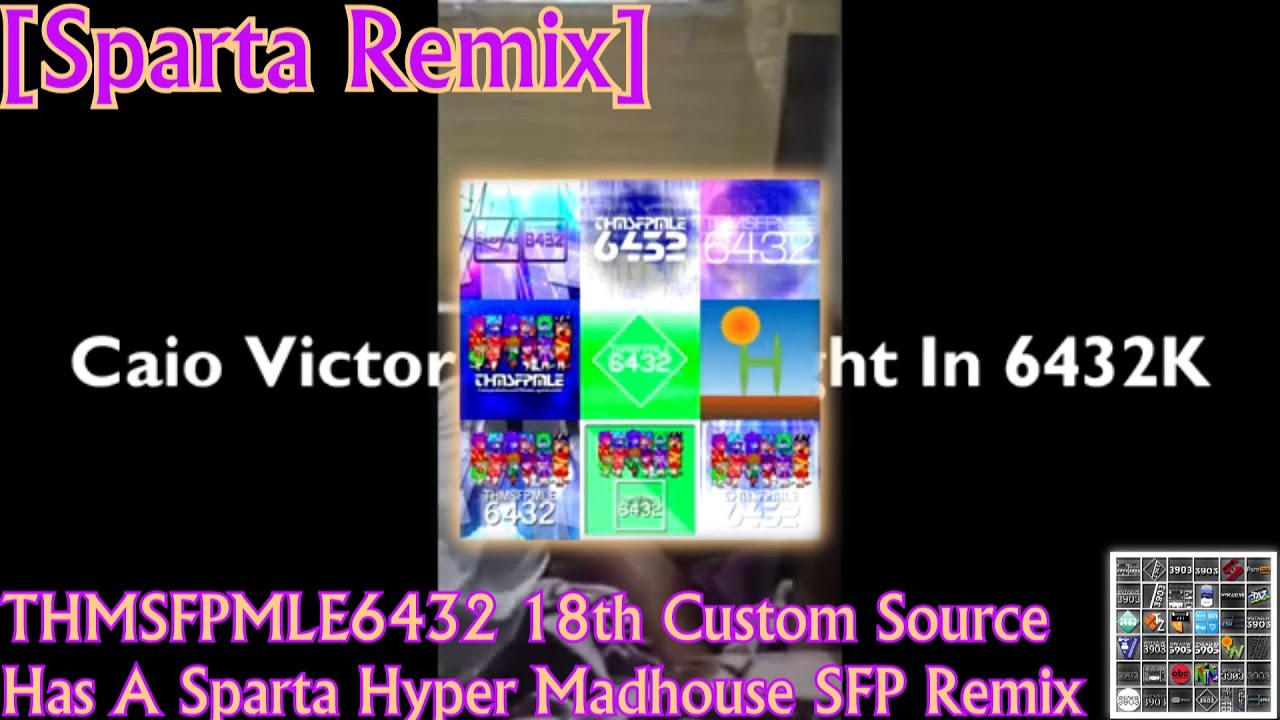 [Sparta Remix] THMSFPMLE6432 18th Custom Source Has A Sparta Hyper Madhouse SFP Remix