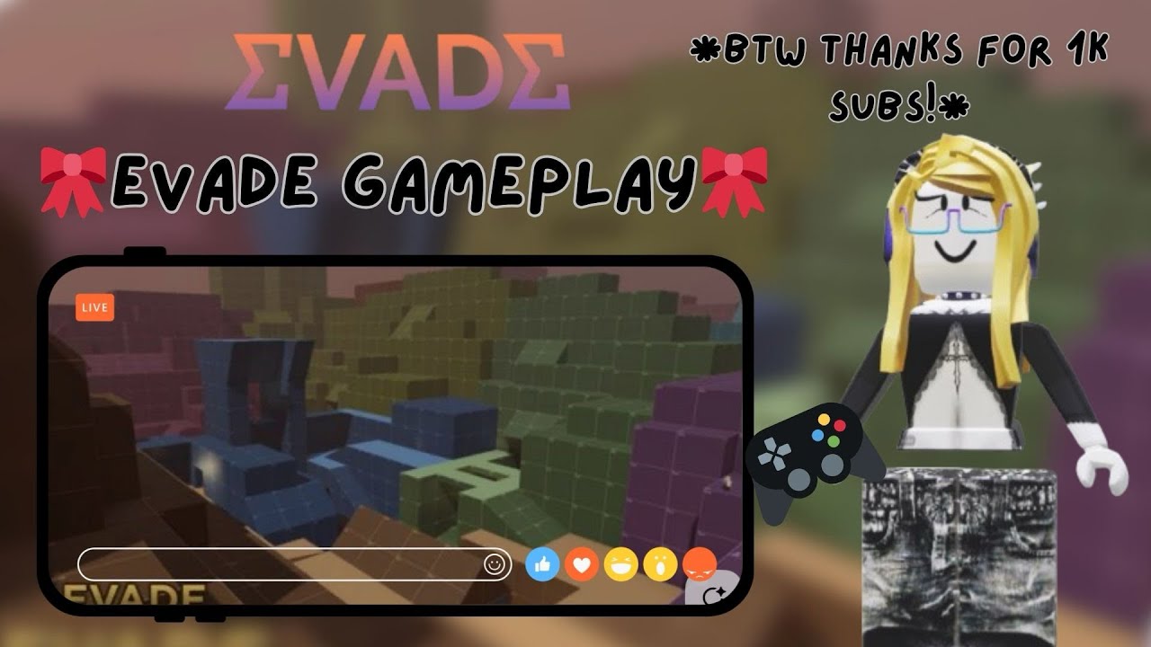 🎀Evade Gameplay(🎮Mobile)🎀 yes! I’m back and thanks for 1k subs!