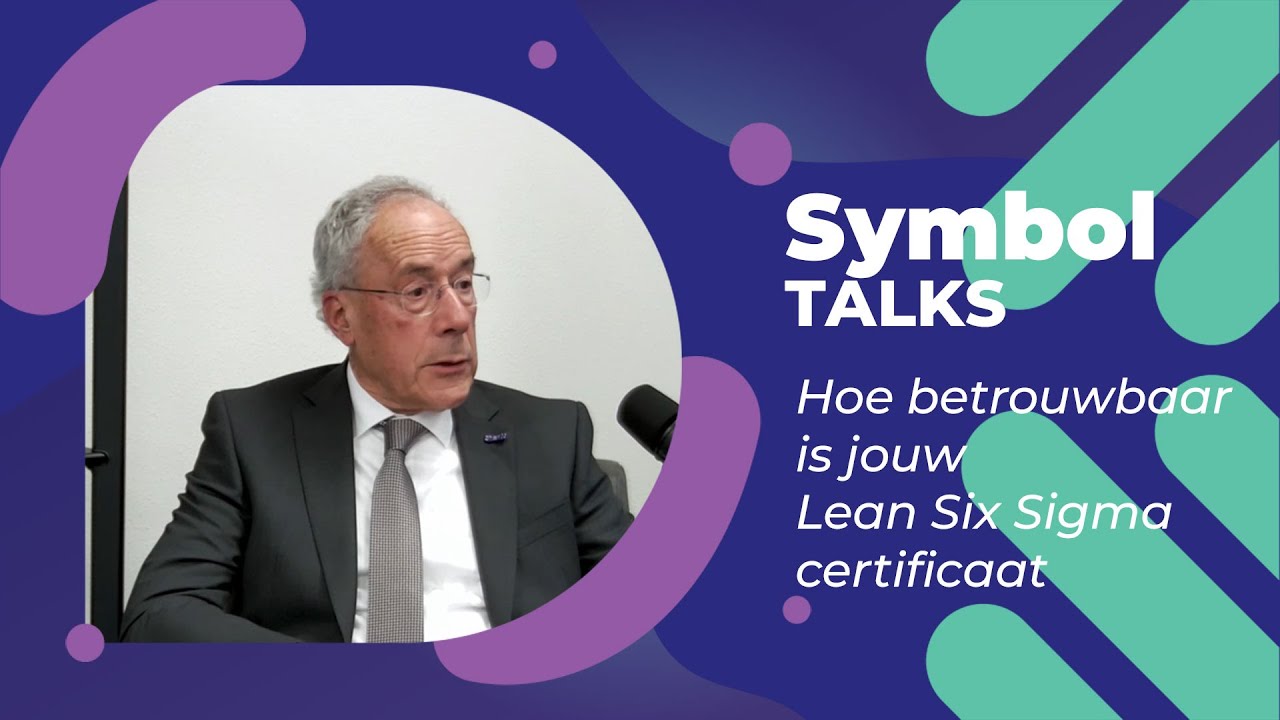 Hoe betrouwbaar is jouw Lean Six Sigma certificaat? | Ronald Does (UvA) – Symbol Talks